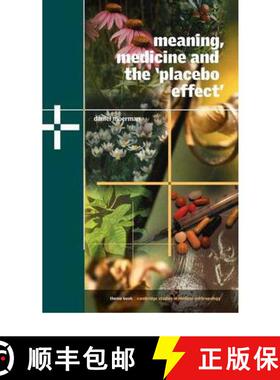 【3-4周达】Meaning, Medicine and the 'Placebo Effect': - Meaning, Medicine and the 'Placebo Effect' [9780521806305]