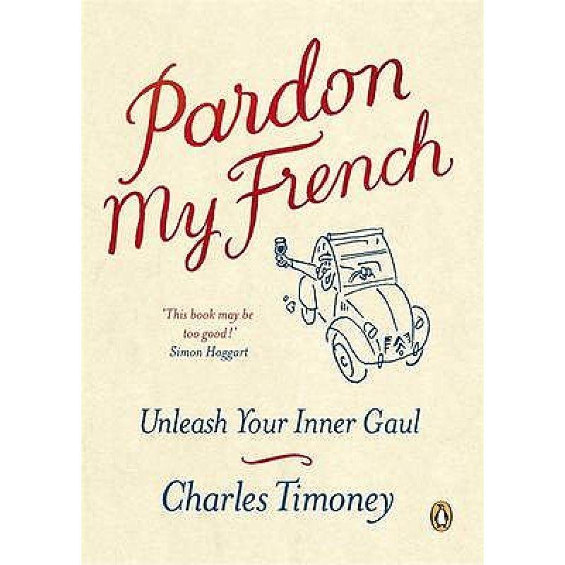 Reservations Pardon My French : Unleash Your Inner... [ 9781846140525 ]in the Books/Magazine/Newspaper , Imported Books(Including Hong Kong and Taiwan) , Original book exam class  category - from Buy2taobao.com to provide professional Taobao agent buy service
