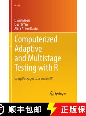 【3-4周达】Computerized Adaptive and Multistage Testing with R : Using Packages catR and mstR (Softco... [9783319887357]