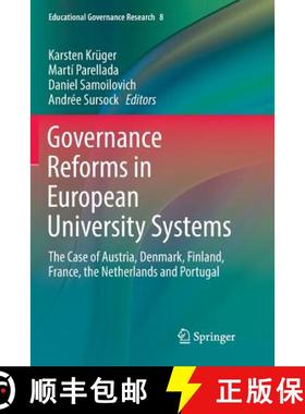 【3-4周达】Governance Reforms in European University Systems : The Case of Austria, Denmark, Finland,... [9783030101695]