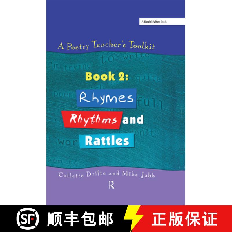 【3-4周达】A Poetry Teacher's Toolkit: Book 2: Rhymes, Rhythms and Rattles [9781138176850]