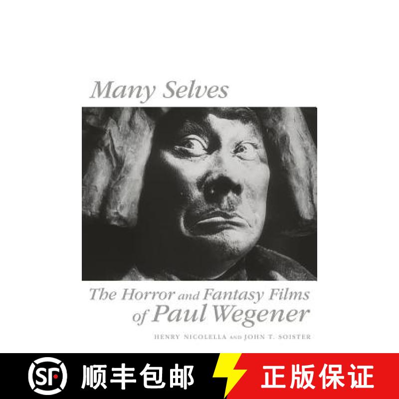 【2-3周达】Many Selves: The Horror and Fantasy Films of Paul Wegener [9781593932718]