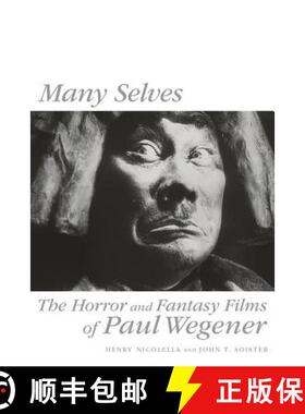 【3-4周达】Many Selves: The Horror and Fantasy Films of Paul Wegener [9781593932718]
