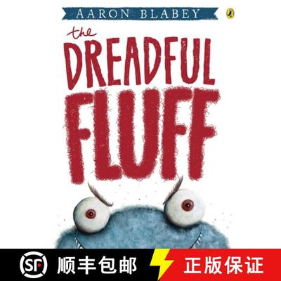 【3-4周达】The Dreadful Fluff [9780143507000]
