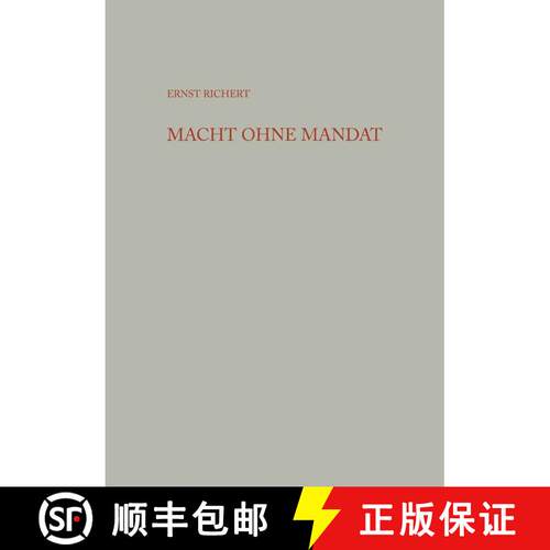 【3-4周达】Macht ohne Mandat: Der Staatsapparat in der Sowjetischen Besatzungszone Deutschlands (2. A... [9783663196075]