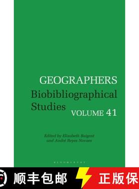 预订 Geographers: Biobibliographical Studies, Volume 41 [9781350515680]