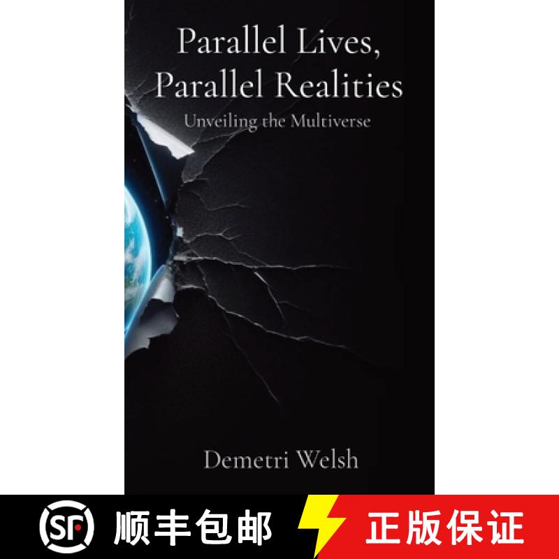 【2-3周达】Parallel Lives, Parallel Realities: Unveiling the Multiverse [9798869341334]