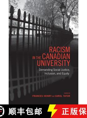 【3-4周达】Racism in the Canadian University : Demanding Social Justice, Inclusion, and Equity [9780802096777]