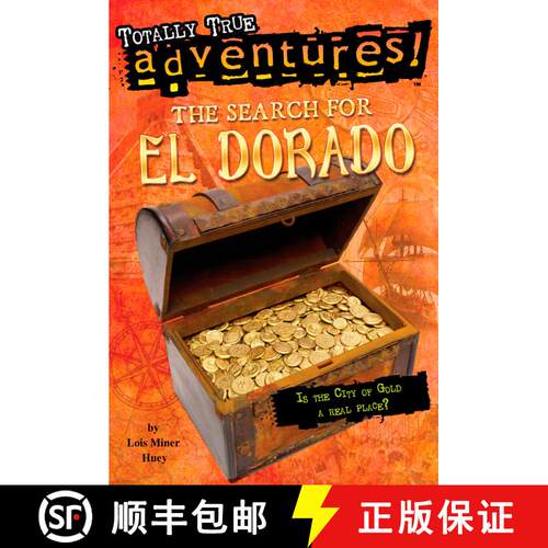 【3-4周达】The Search for El Dorado (Totally True Adventures): The Search for El Dorado (Totally True... [9780553536140]