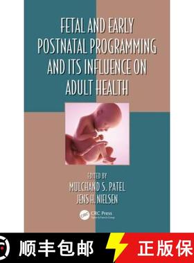 【3-4周达】Fetal and Early Postnatal Programming and Its Influence on Adult Health [9781498770644]
