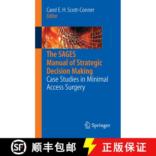 【3-4周达】The SAGES Manual of Strategic Decision Making : Case Studies in Minimal Access Surgery [9780387766706]
