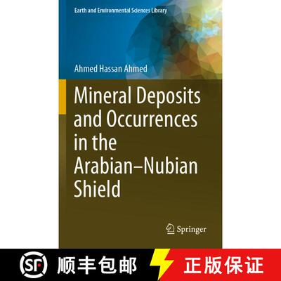 【3-4周达】Mineral Deposits and Occurrences in the Arabian–Nubian Shield [9783030964450]