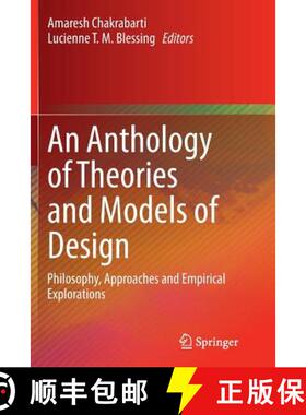 【3-4周达】An Anthology of Theories and Models of Design : Philosophy, Approaches and Empirical Explo... [9781447170563]