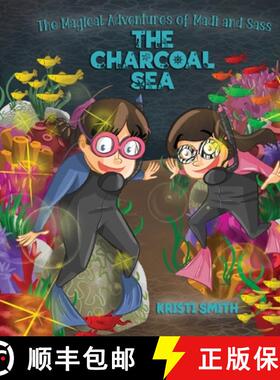 【3-4周达】The Magical Adventures of Madi and Sass - The Charcoal Sea [9781087952031]