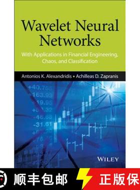 【3-4周达】Wavelet Neural Networks: With Applications In Financial Engineering, Chaos, And Classifica... [9781118592526]