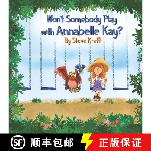 【3-4周达】Won't Somebody Play With Annabelle Kay? [9781737468707]