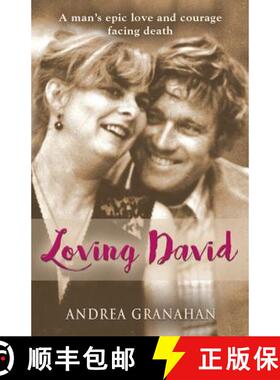 【3-4周达】Loving David: A man's epic love and his courage facing death [9781644384350]
