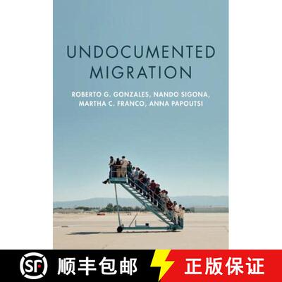 【3-4周达】Undocumented Migration [Wiley社会学] [9781509531806]