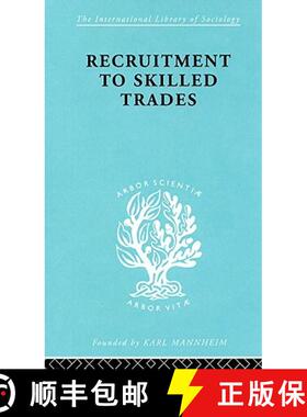 【3-4周达】Recruitment to Skilled Trades [9780415176897]