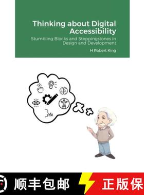 【3-4周达】Thinking about Digital Accessibility: Stumbling Blocks and Steppingstones in Design and De... [9781300649687]