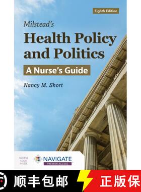 【3-4周达】Milstead`s Health Policy and Politics: a Nurse`s Guide [9781284304954]