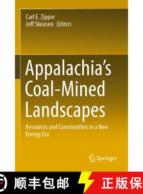 【3-4周达】Appalachia's Coal-Mined Landscapes: Resources and Communities in a New Energy Era [9783030577827]