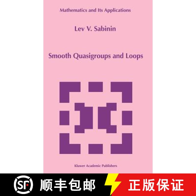 【3-4周达】Smooth Quasigroups and Loops [9780792359203]