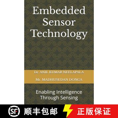 【3-4周达】Embedded Sensor Technology: Enabling Intelligence Through Sensing [9789334164916]