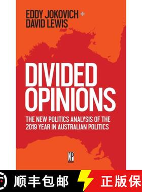 【3-4周达】Divided Opinions: The New Politics analysis of the 2019 year in Australian politics [9780648164456]