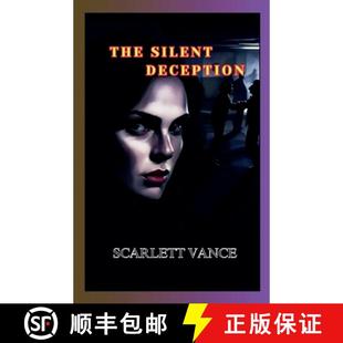 Deception 4周达 Silent 9798230482192 The