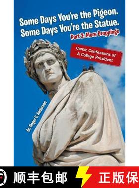 【3-4周达】Some Days You're the Pigeon. Some Days You're the Statue. Part 2: More Droppings: Comic Co... [9781489702692]