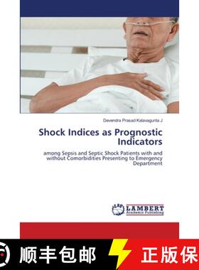 【3-4周达】Shock Indices as Prognostic Indicators [9786207805754]
