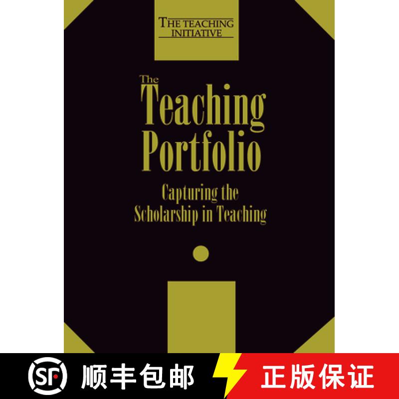 【3-4周达】The Teaching Portfolio: Capturing the Scholarship in Teaching [9781563770036]