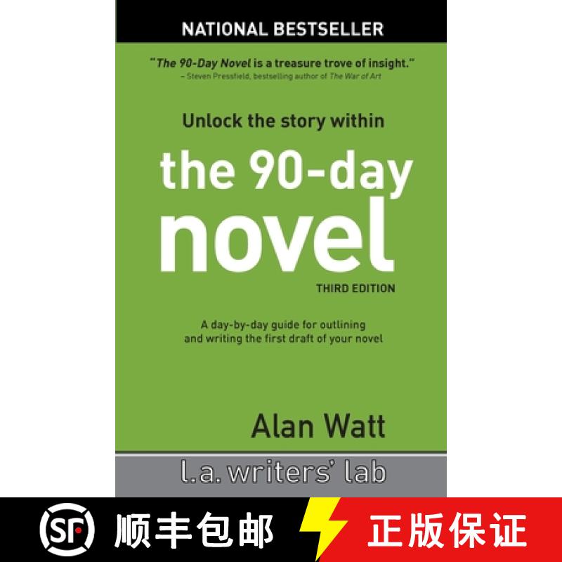 【3-4周达】The 90-Day Novel: Unlock the Story Within [9781937746285]