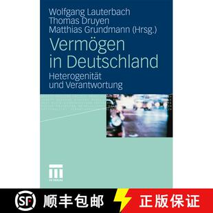 【3-4周达】Vermögen in Deutschland : Heterogenität und Verantwortung [9783531176895]
