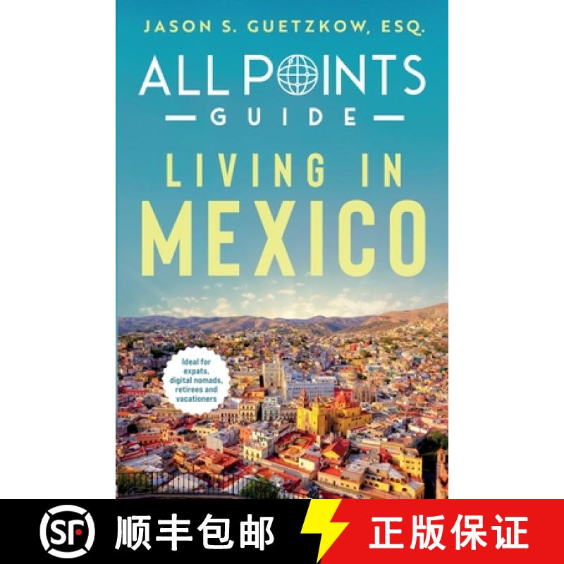 【3-4周达】All Points Guide Living in Mexico [9798987822708]
