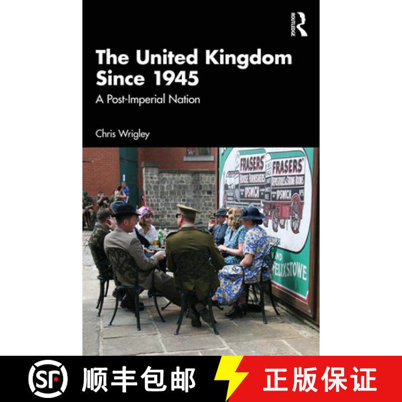 【3-4周达】The United Kingdom Since 1945: A Post-Imperial Nation [9781138800090] - 实物图