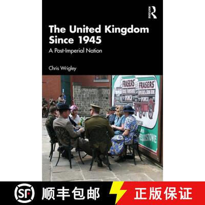 【3-4周达】The United Kingdom Since 1945: A Post-Imperial Nation [9781138800090]