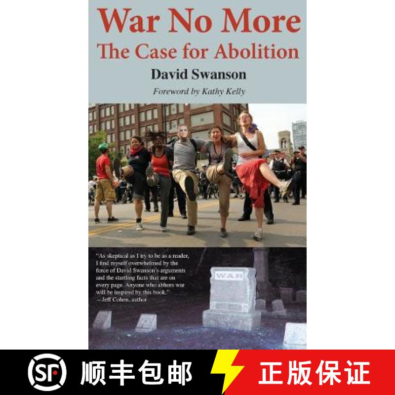 【4周达】War No More: The Case for Abolition [9780983083054]