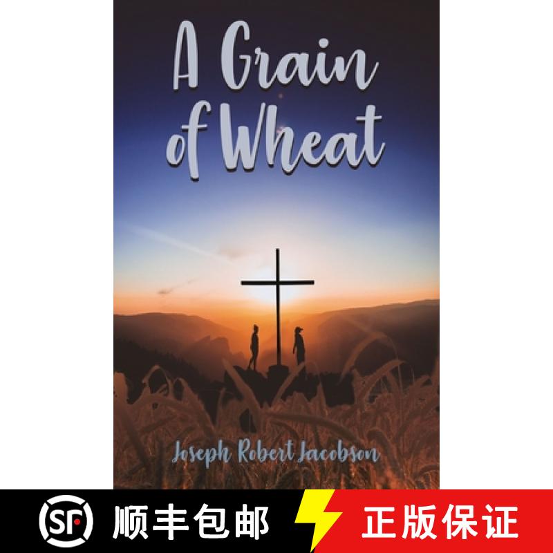 【3-4周达】A Grain of Wheat: A Novel in Three Books with Prologue and Epilogue [9781400330416]