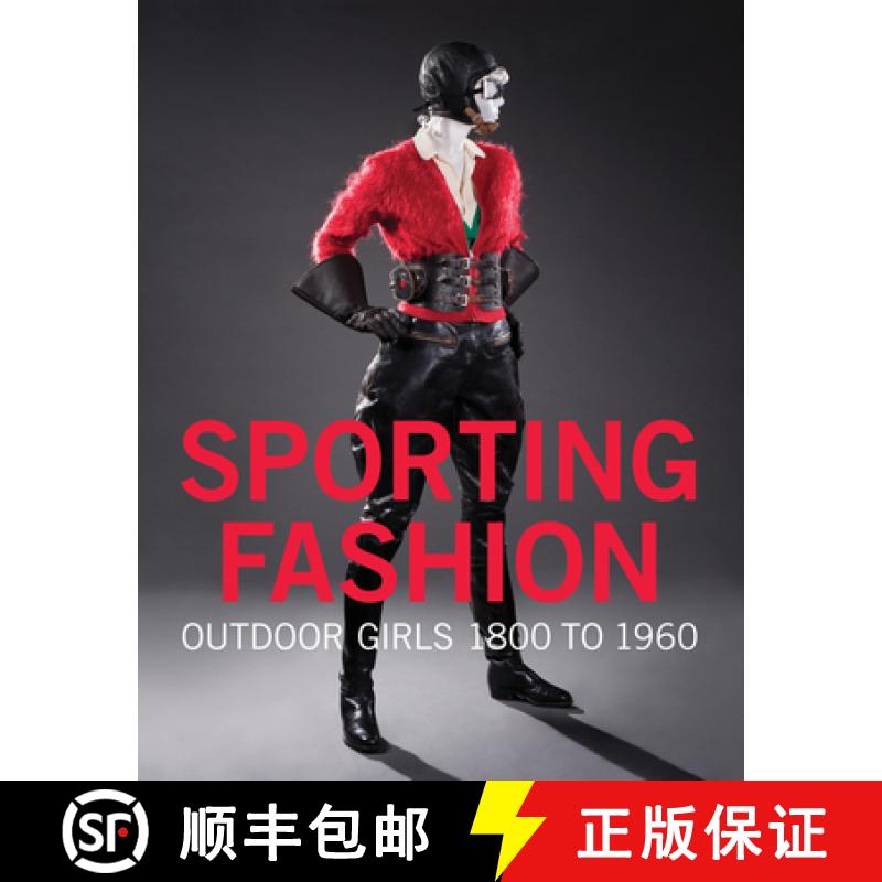 【3-4周达】Sporting Fashion: Outdoor Girls 1800 to 1960 [9783791359434]