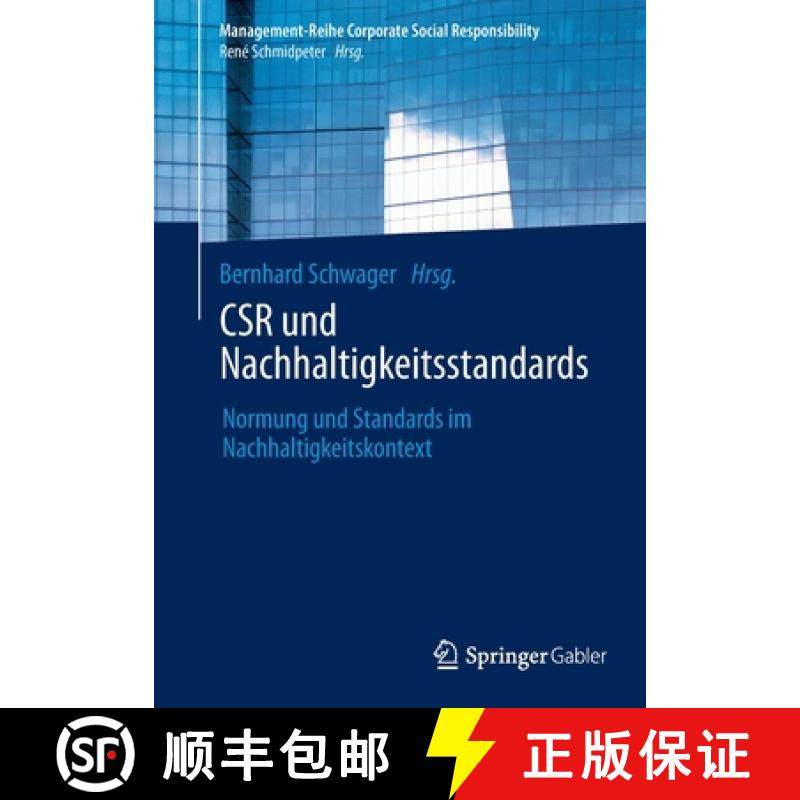 【3-4周达】CSR und Nachhaltigkeitsstandards : Normung und Standards im Nachhaltigkeitskontext [9783662649121]