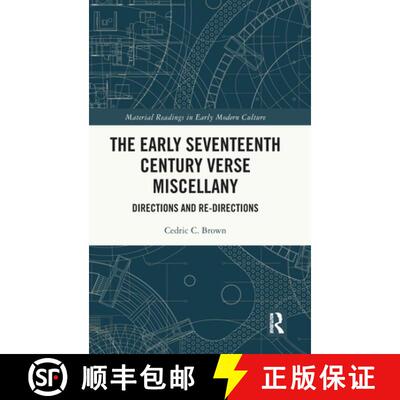 【3-4周达】精装 The Early Seventeenth Century Verse Miscellany: Directions and Re-Directions [9781032897189]