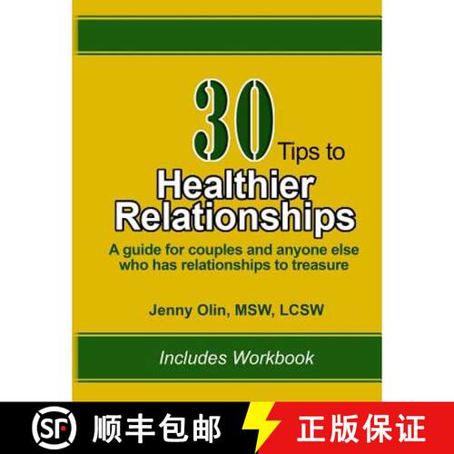 【3-4周达】30 Tips to Healthier Relationships: A guide for couples and anyone else who has relationsh... [9780615715308]
