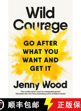 【3-4周达】Wild Courage: Go After What You Want and Get It [9780593717646]