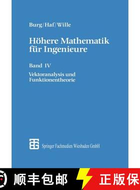 【3-4周达】Höhere Mathematik für Ingenieure : Band IV Vektoranalysis und Funktionentheorie [9783519129585]