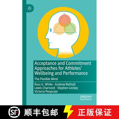 【3-4周达】Acceptance and Commitment Approaches for Athletes' Wellbeing and Performance : The Flexibl... [9783030649449]