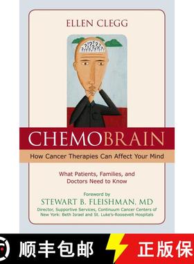 【3-4周达】ChemoBrain : How Cancer Therapies Can Affect Your Mind: What Patients, Families, and Docto... [9781591026693]