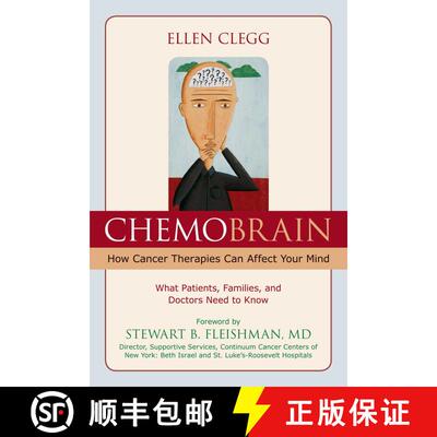 【3-4周达】ChemoBrain : How Cancer Therapies Can Affect Your Mind: What Patients, Families, and Docto... [9781591026693]