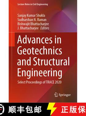 【3-4周达】Advances in Geotechnics and Structural Engineering : Select Proceedings of TRACE 2020 [9789813369689]